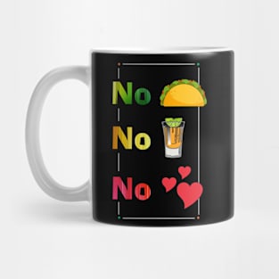 NO TACOS - NTDBG Mug